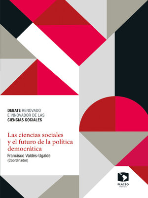 cover image of Las ciencias sociales y el futuro de la política democrática
